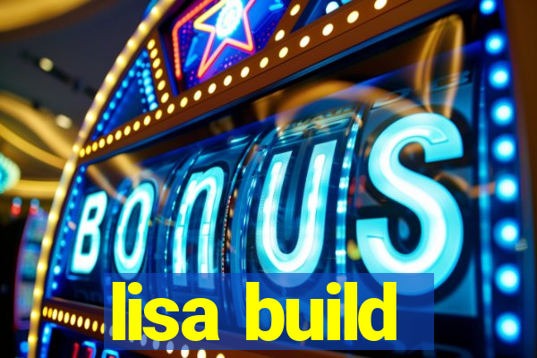 lisa build